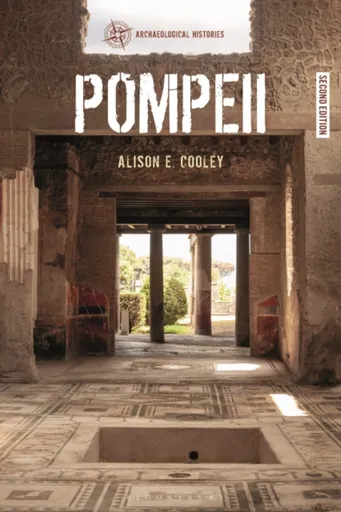 Pompeii - Dr Alison E.  Cooley