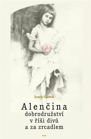 Alenčina dobrodružství v říši divů a za zrcadlem - C. S. Lewis, Jitka Boková