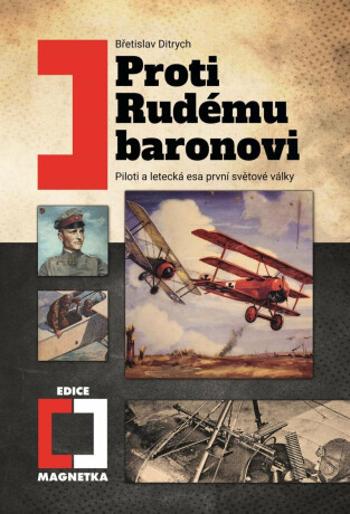 Proti rudému baronovi - Břetislav Ditrich