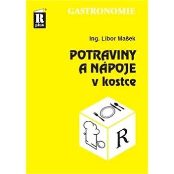 Potraviny a nápoje v kostce (978-80-904093-5-4)