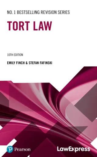 Law Express: Tort Law - Emily Finch, Stefan Fafinski