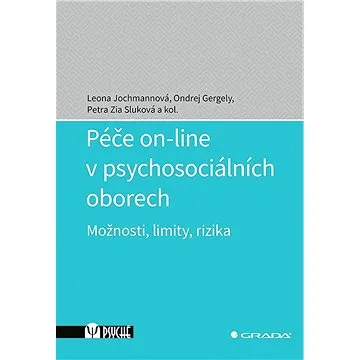 Péče on-line v psychosociálních oborech (978-80-271-3009-2)