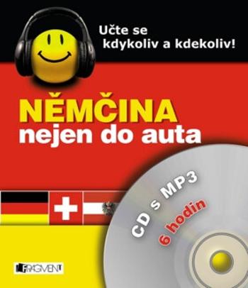 Němčina nejen do auta – CD s MP3 - Ilona Kostnerová - audiokniha