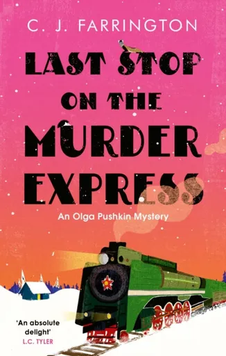 Last Stop on the Murder Express - C J Farrington