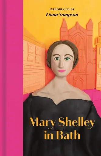 Mary Shelley in Bath - Mary W. Shelley