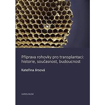 Příprava rohovky pro transplantaci (9788024624754)