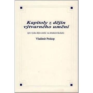 Kapitoly z dějin výtvarného umění (8595637000179)