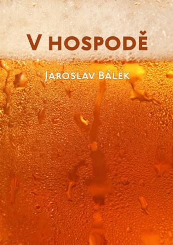 V hospodě - Jaroslav Bálek - e-kniha