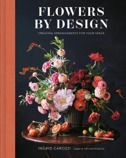 Flowers by Design - Ingrid Carozzi