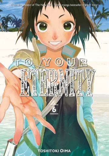 To Your Eternity 6 - Jošitoki Óima