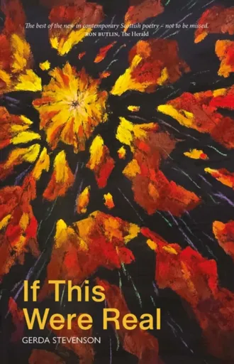 If This Were Real - Gerda Stevenson