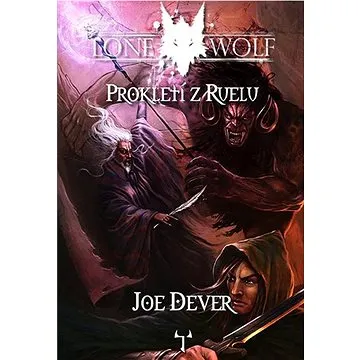 Lone Wolf Prokletí z Ruelu (978-80-87761-57-1)