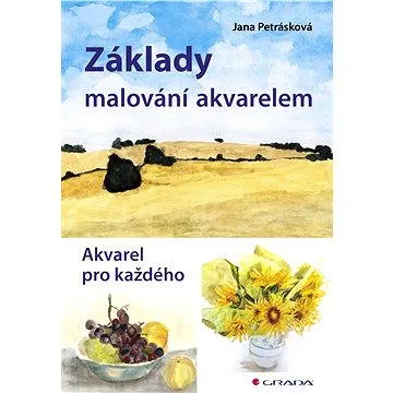 Základy malování akvarelem (978-80-247-4793-4)