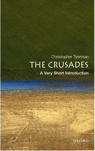 The Crusades - Christopher Tyerman