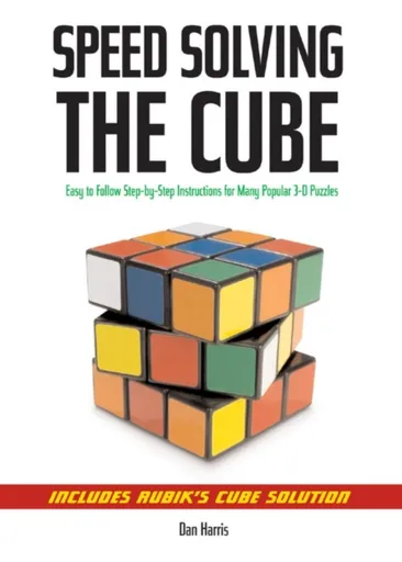 Speedsolving the Cube - Dan Harris