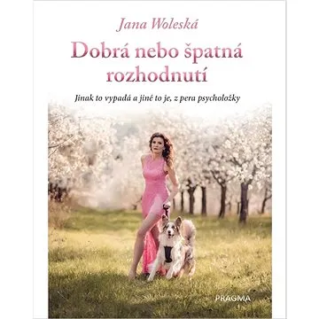 Dobrá nebo špatná rozhodnutí (978-80-242-8005-9)