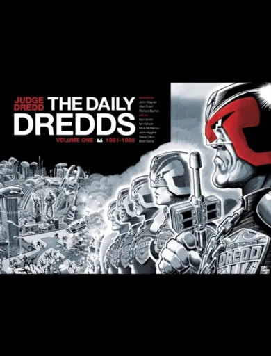 Judge Dredd: The Daily Dredds Volume One - John Wagner, Alan Grant