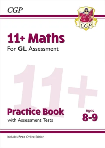 11+ GL Maths Practice Book & Assessment Tests - Ages 8-9 (with Online Edition) - CGP Books
