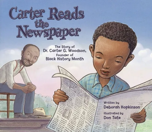 Carter Reads the Newspaper - Deborah Hopkinson