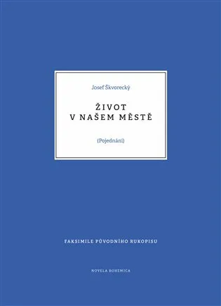 Život v našem městě - Josef Škvorecký