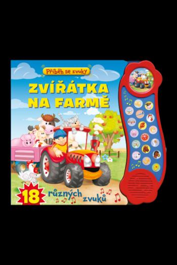 Příběh se zvuky: Zvířátka na farmě / 18 různých zvuků