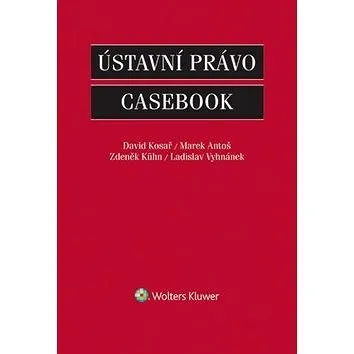 Ústavní právo Casebook (978-80-7478-664-8)
