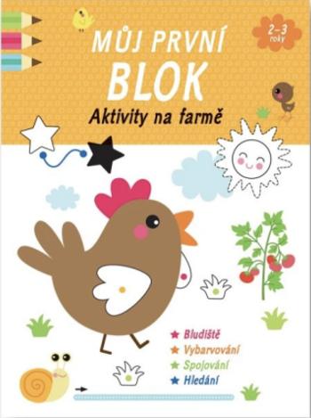 Můj první blok: Aktivity na farmě