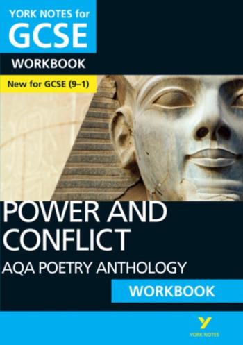 AQA Poetry Anthology - Power and Conflict: York Notes for GCSE Workbook: catch up, test your knowledge and feel ready for 2025 and 2026 assessments an