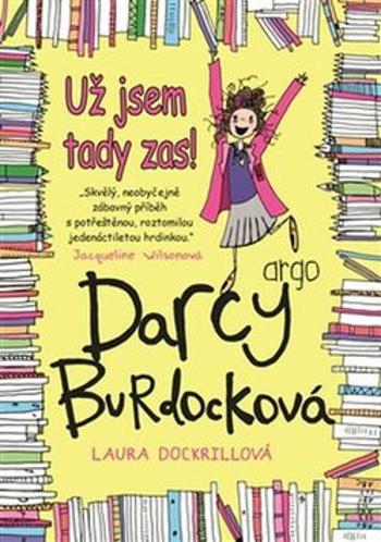 Darcy Burdocková 2 : Už jsem tady zas! - Laura Dockrillová