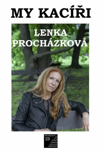 My kacíři - Lenka Procházková