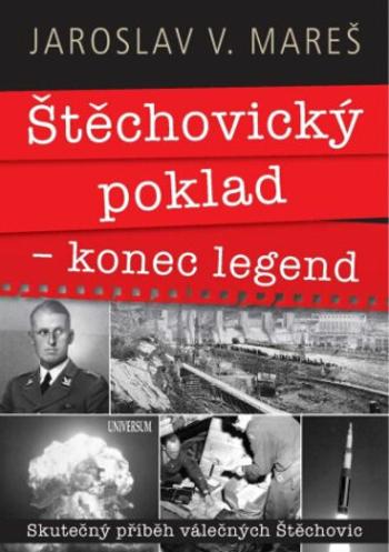 Štěchovický poklad – konec legend - Jaroslav Mareš