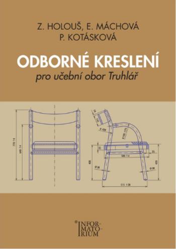 Odborné kreslení pro učební obor Truhlář - Holouš Z.