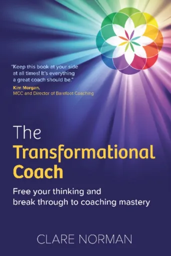 The Transformational Coach - Clare Norman