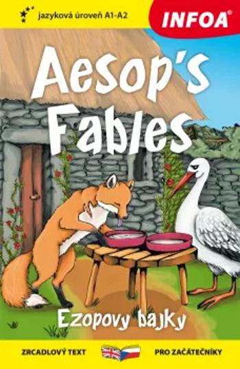 Četba pro začátečníky - Aesop´s Fables (Ezopovy bajky) (A1 - A2) - Ezop