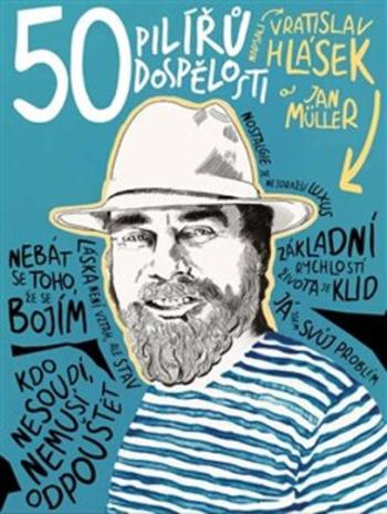 50 pilířů dospělosti - Jan Müller, Vratislav Hlásek