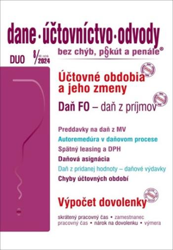 DUO 8/2024 Daň fyzickej osoby, Účtovné obdobia a ich zmeny