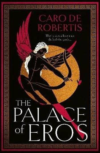 The Palace of Eros - De Robertis Carolin