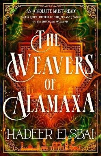 The Weavers of Alamaxa - Hadeer Elsbai