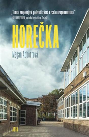 Horečka (Defekt) - Megan Abottová