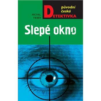 Slepé okno (978-80-243-8074-2)