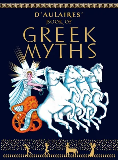 D'Aulaires Book of Greek Myths - D'Aulaire Ingri, D'Aulaire Edgar Parin