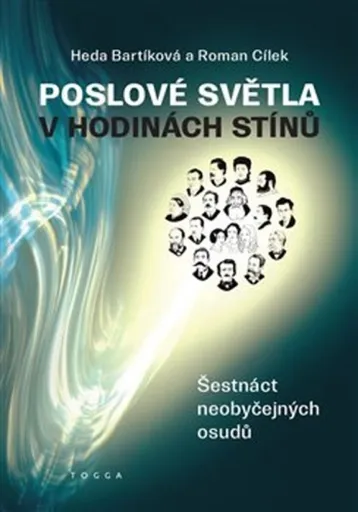 Poslové světla v hodinách stínů - Roman Cílek, Heda Bartíková