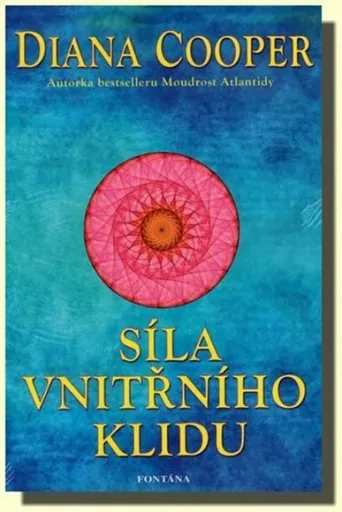 Síla vnitřního klidu - Diana Cooperová