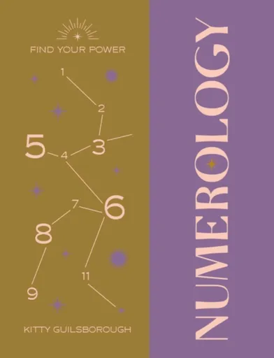 Find Your Power: Numerology - Kitty Guilsborough