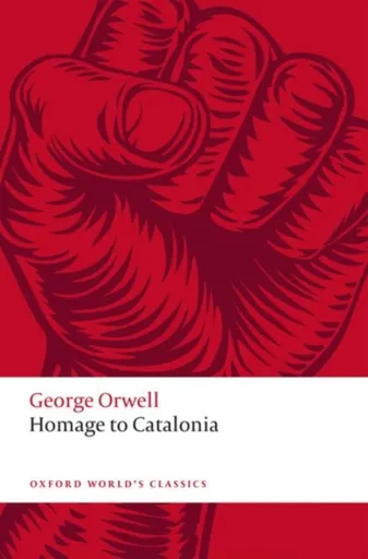 Homage to Catalonia - George Orwell