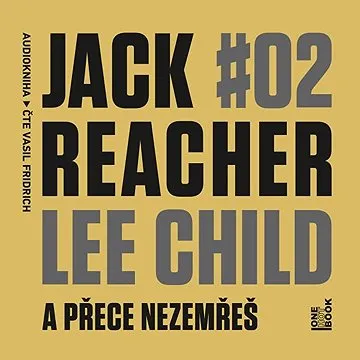 Jack Reacher: A přece nezemřeš ()