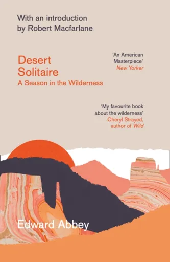 Desert Solitaire - Edward Abbey