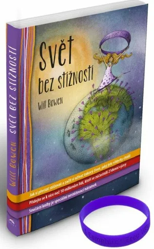 Svět bez stížností - Will Bowen