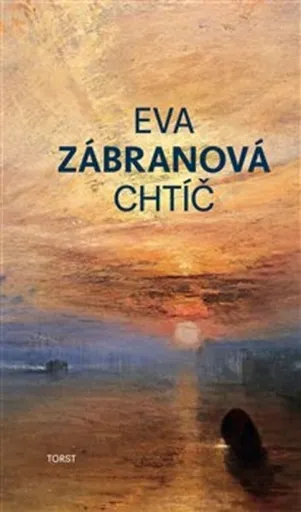 Chtíč - Eva Zábranová