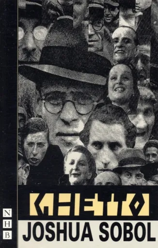 Ghetto - Joshua Sobol